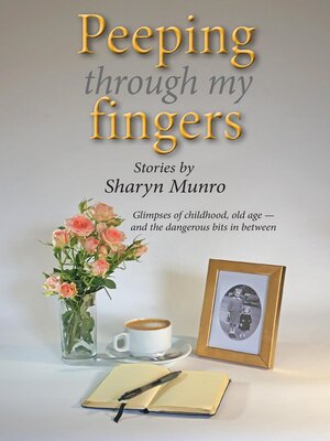 cover image of Peeping Through My Fingers